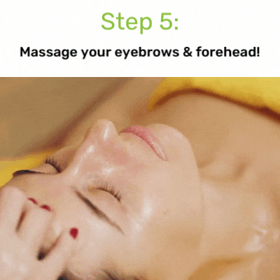 Face Massage Step 5: Massage your eyebrows and forehead