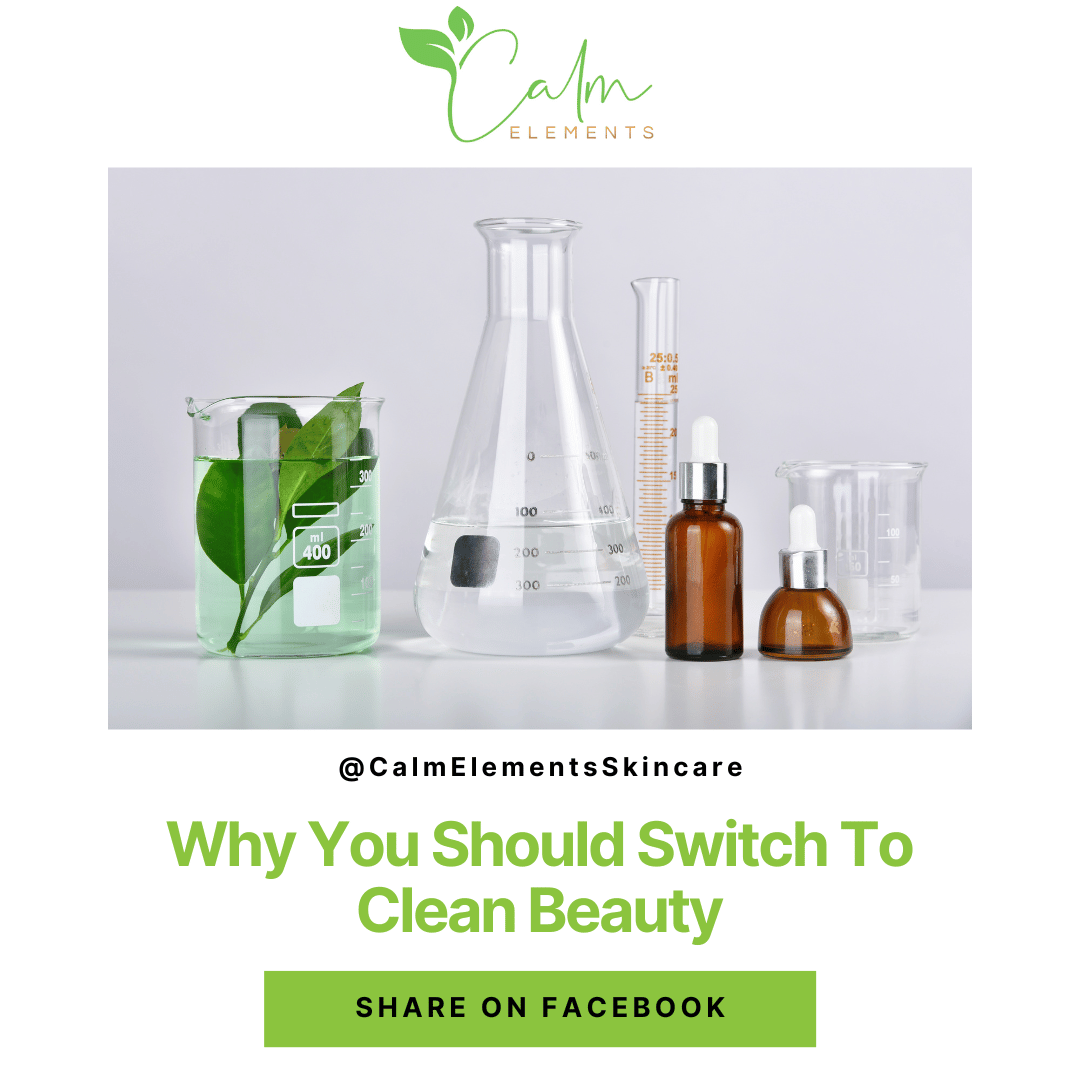 Share this blog about the benefits of switching to Clean Beauty. Click to share this blog with your friends on Facebook.